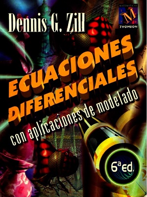 Ecuaciones diferenciales - Dennis G. Zill - Sexta Edicion